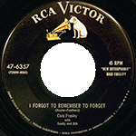 SP 45 RPM I Forgot To Remember To Forget RCA Victor 47-6357