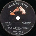 SP 45 RPM Baby Let's Play House RCA Victor 47-6383