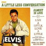 SP  A Little Less Conversation RCA Victor 47-9610