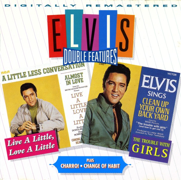 CD Double Features Live A Little, Love A Little - The Trouble With Girls - Charro - Change Of Habit RCA 07863 66559-2