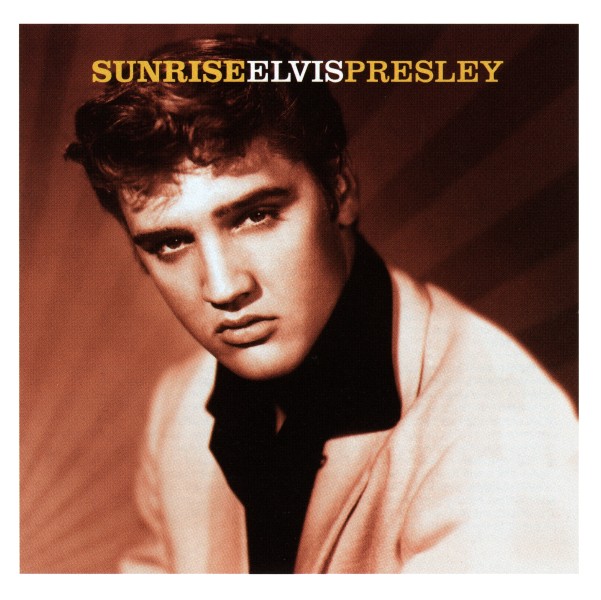 CD  Sunrise Elvis Presley RCA 0786367675-2