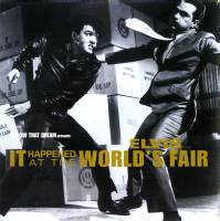 CD It Happened At The World's Fair FTD 82876-50409-2