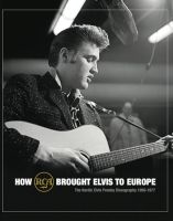 Book How RCA Brought Elvis To Europe FTD 506020-975097