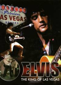 Elvis The King Of Las Vegas