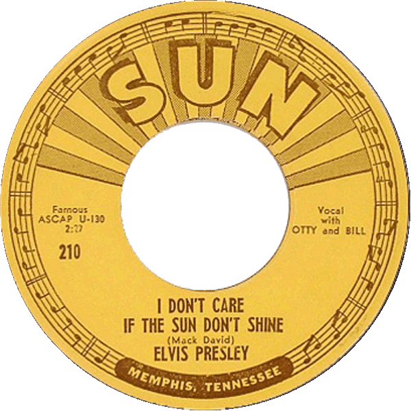 SP I Don't Care If The Sun Don't Shine Sun 210 First print