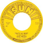 SP That's All Right  - Sun 209 First print