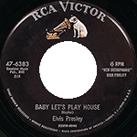 SP 45 RPM Baby Let's Play House RCA Victor 47-6383