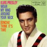 SP Wear My Ring Around Your Neck RCA Victor 47-7240
