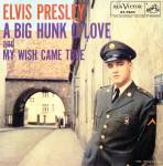 SP A Big Hunk O' Love RCA Victor 47-7600