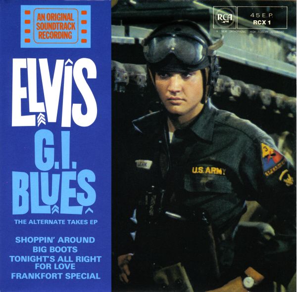 EP The EP Collection Vol 1 11 G.I. Blues The Alternate Takes EP RCA UK RCX 1