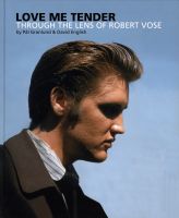 CD-Book Love Me Tender Through The Lens Of Robert Vose FTD 506020 975156